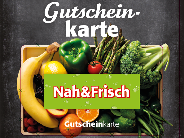 Abbildung: Gutscheinkarte Nah&Frisch - ab sofort bei uns erhältlich